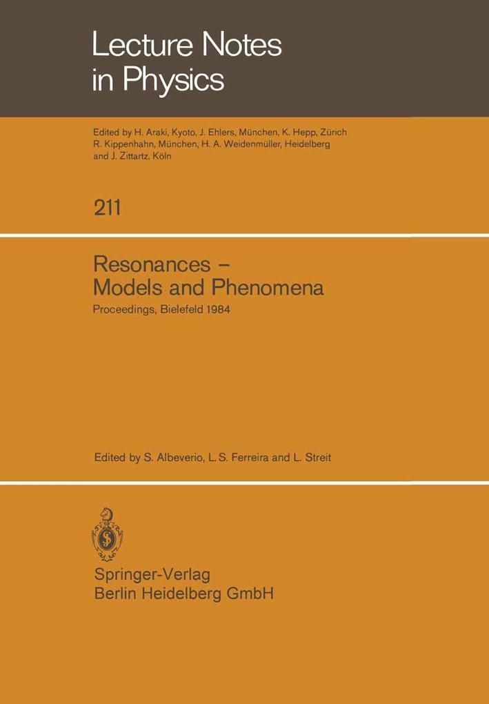Resonances - Models and Phenomena