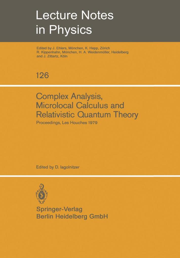 Complex Analysis Microlocal Calculus and Relativistic Quantum Theory
