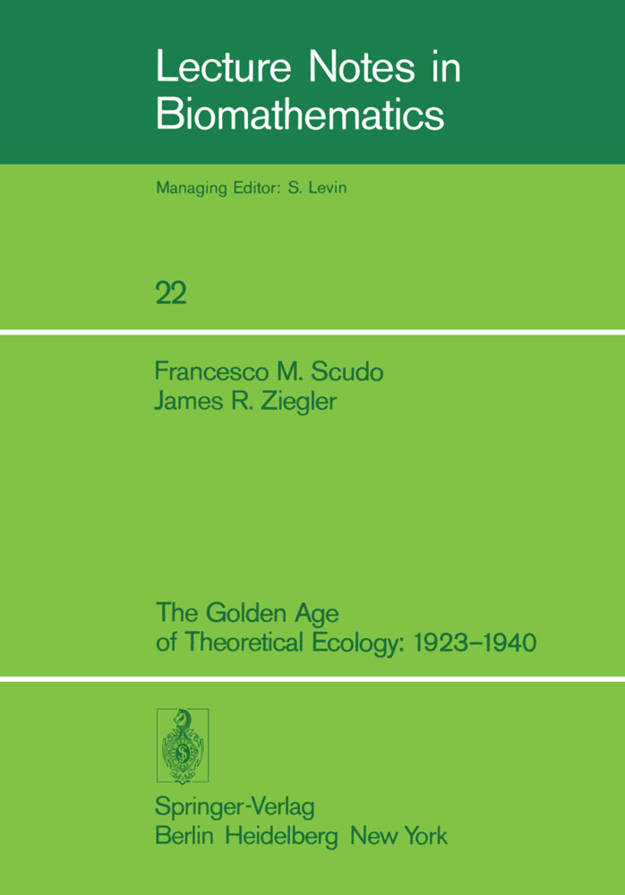 The Golden Age of Theoretical Ecology: 19231940