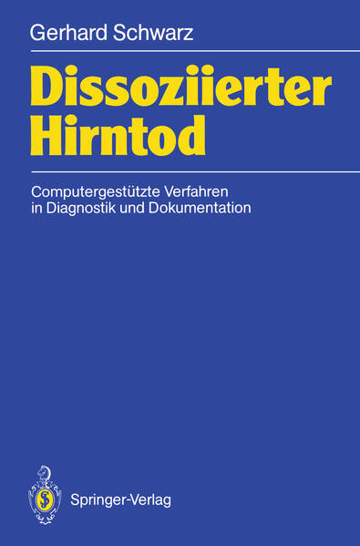 Dissoziierter Hirntod - Gerhard Schwarz