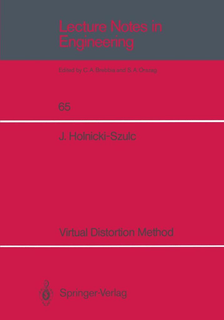 Virtual Distortion Method