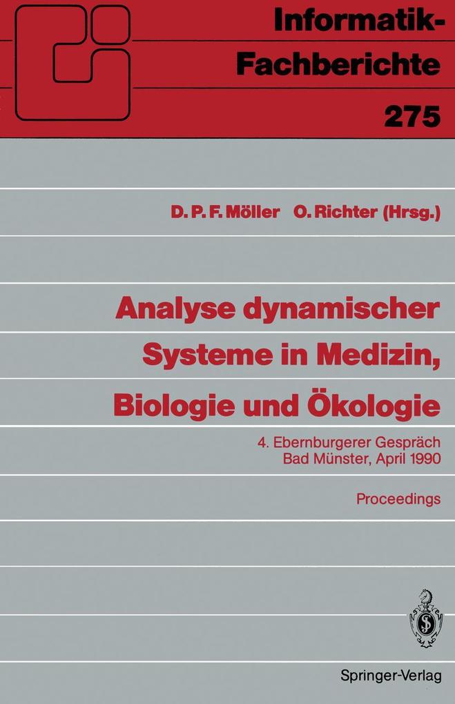 Analyse dynamischer Systeme in Medizin Biologie und Ökologie