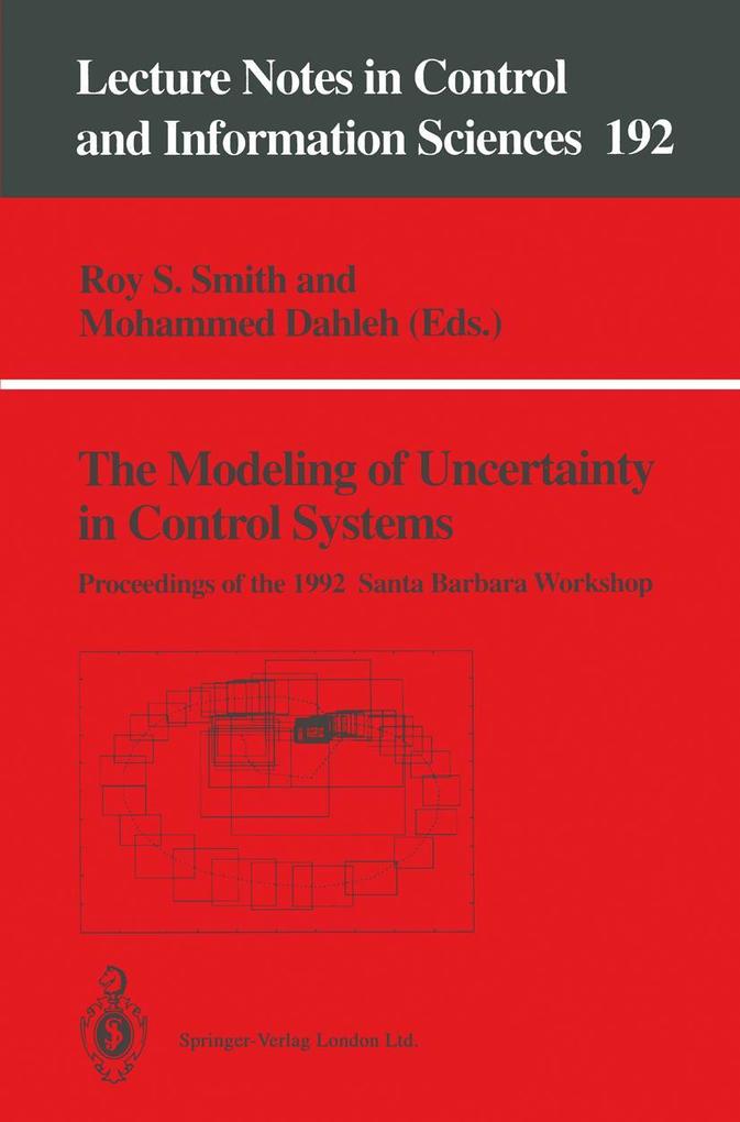 The Modeling of Uncertainty in Control Systems