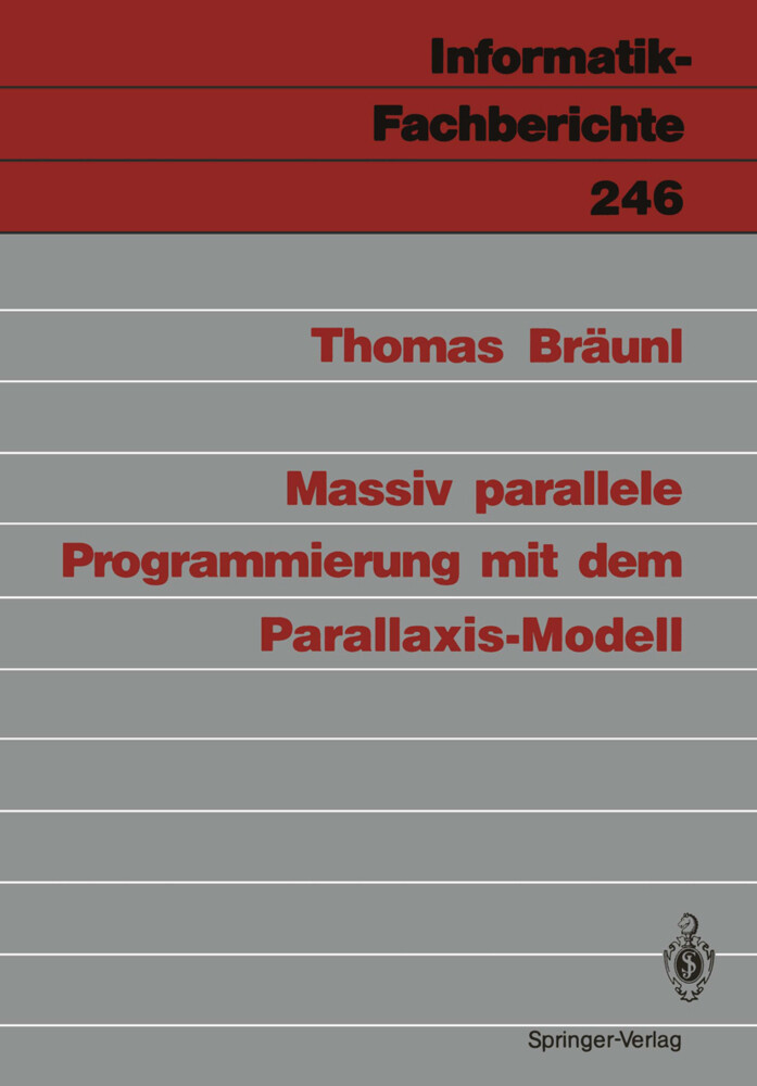 Massiv parallele Programmierung mit dem Parallaxis-Modell - Thomas Bräunl