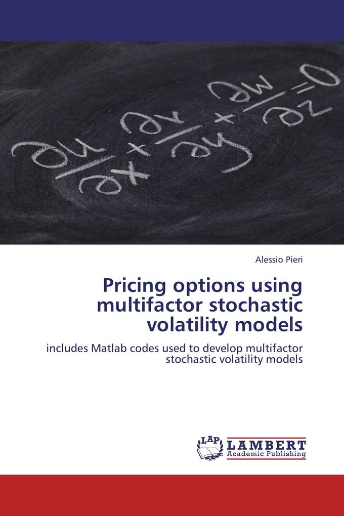 Pricing options using multifactor stochastic volatility models