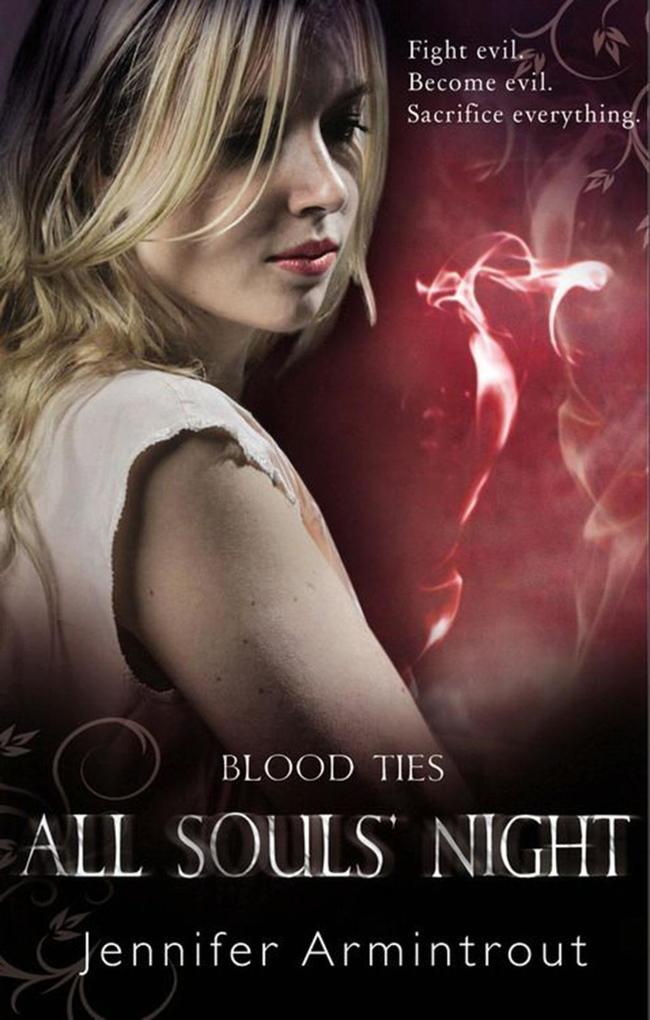 Blood Ties Book Four: All Souls‘ Night