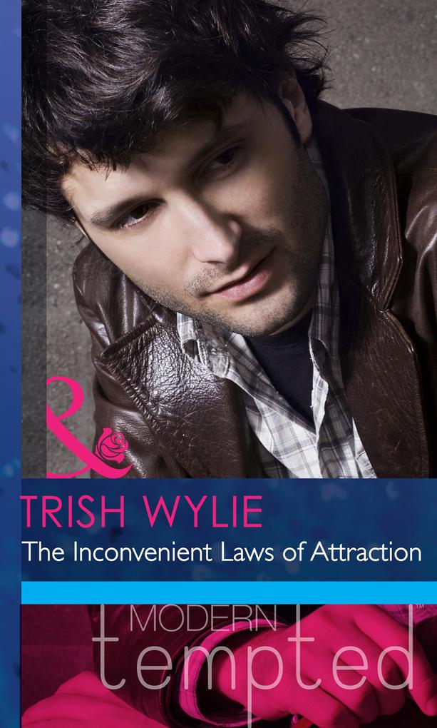 The Inconvenient Laws Of Attraction (Mills & Boon Modern Heat)