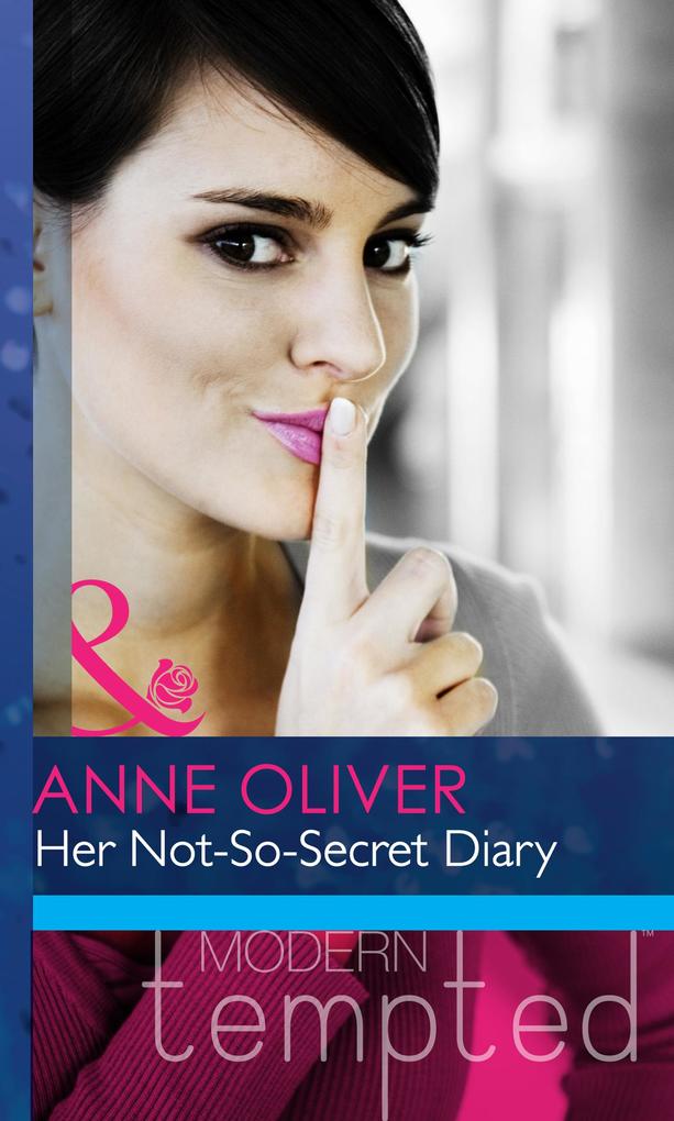 Her Not-So-Secret Diary (Mills & Boon Modern Heat)