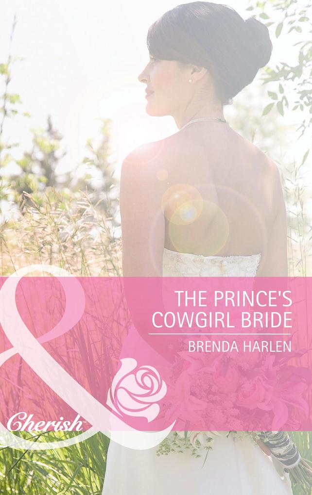 The Prince‘s Cowgirl Bride