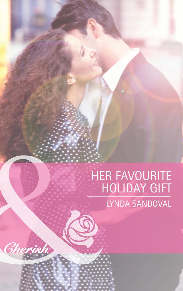 Her Favourite Holiday Gift (Mills & Boon Cherish) (Back in Business Book 5)