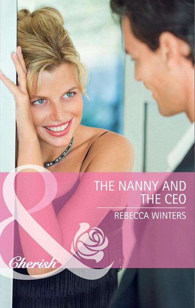 The Nanny and the CEO (Mills & Boon Cherish)