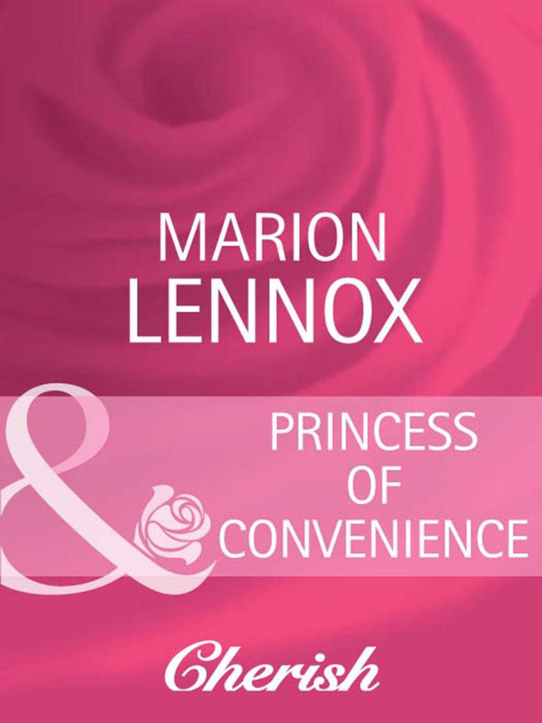 Princess Of Convenience (Mills & Boon Cherish) (Heart to Heart Book 9)