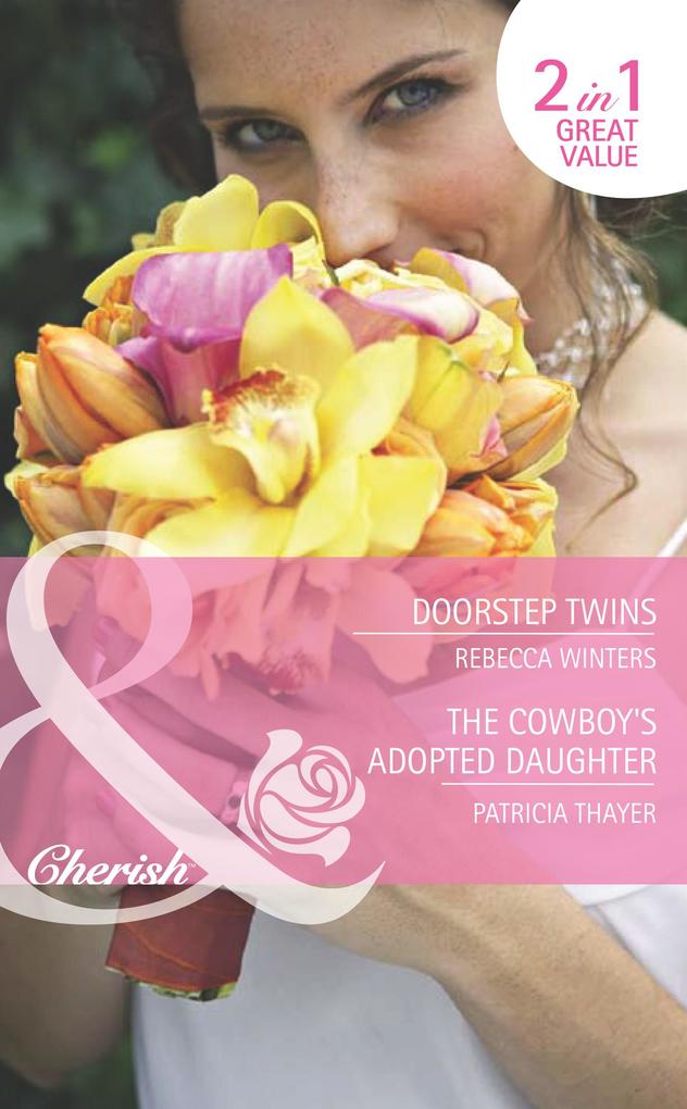 Doorstep Twins / The Cowboy‘s Adopted Daughter