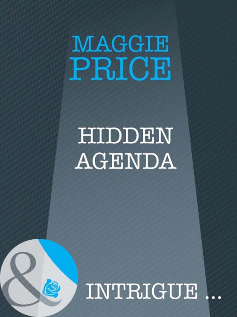 Hidden Agenda (Mills & Boon Intrigue) (Line of Duty Book 2)