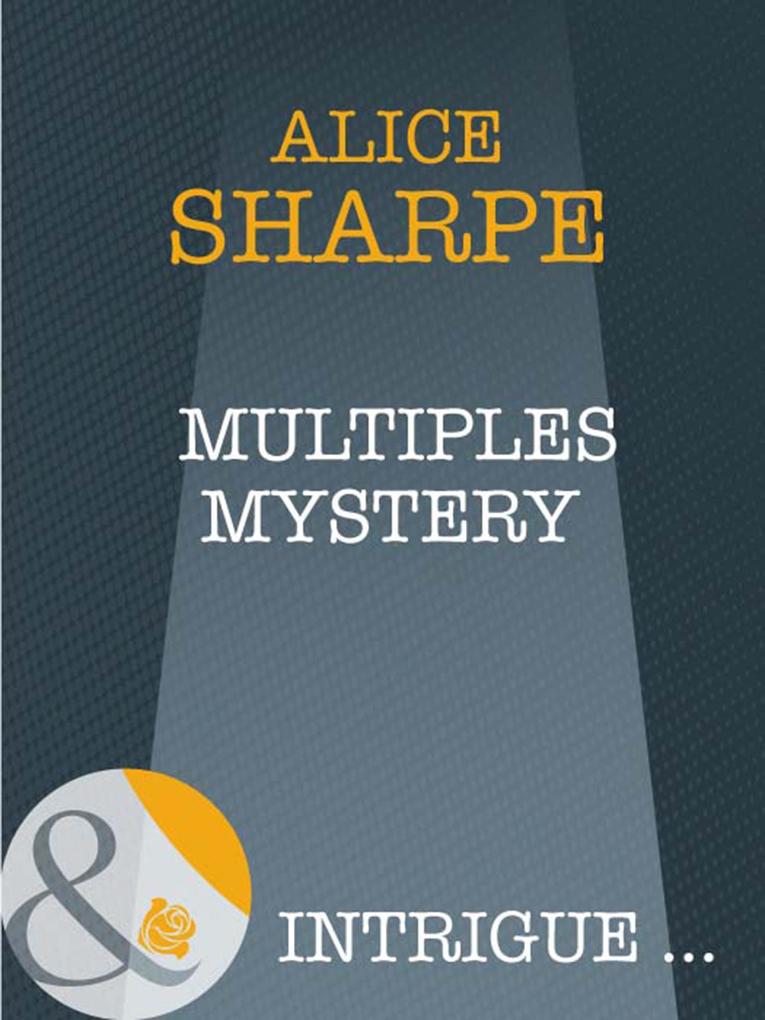 Multiples Mystery (Mills & Boon Intrigue)