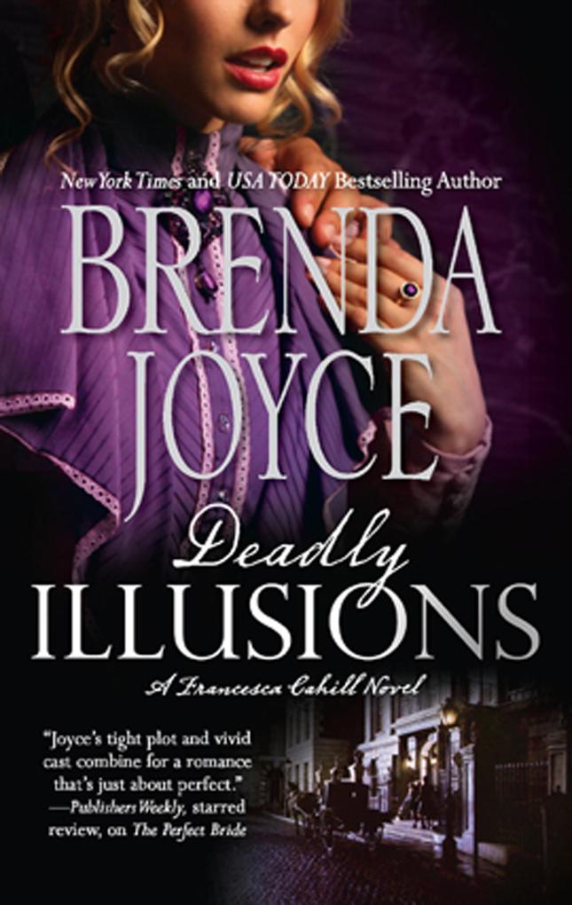 Deadly Illusions (A Francesca Cahill Novel Book 1)