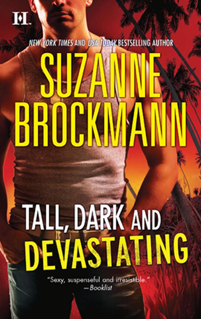 Tall Dark And Devastating