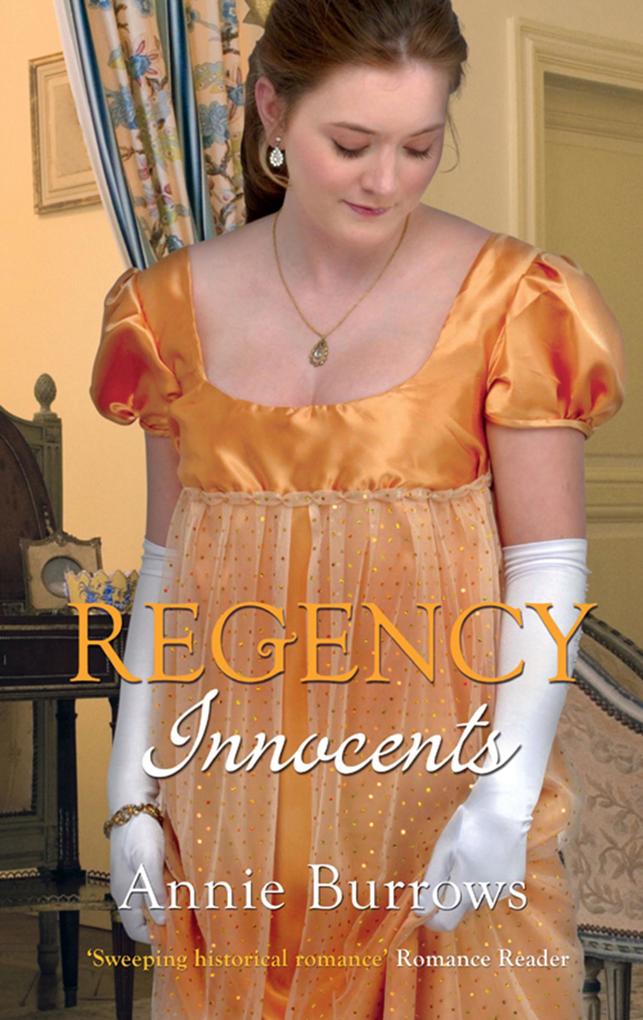 Regency Innocents: The Earl‘s Untouched Bride / Captain Fawley‘s Innocent Bride