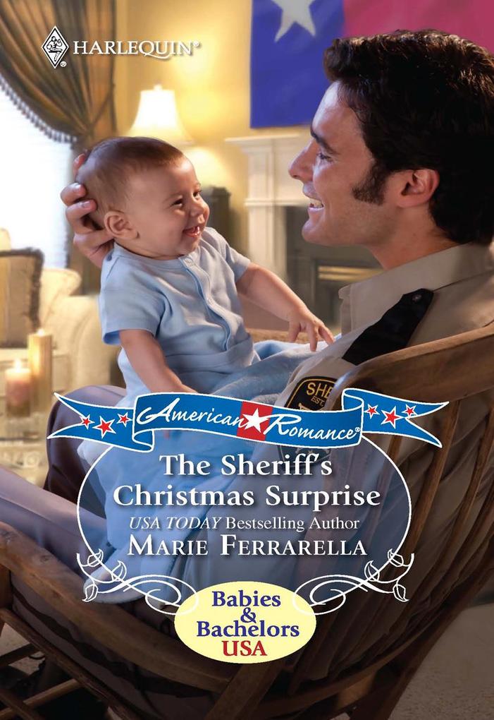 The Sheriff‘s Christmas Surprise (Forever Texas Book 1) (Mills & Boon Love Inspired)