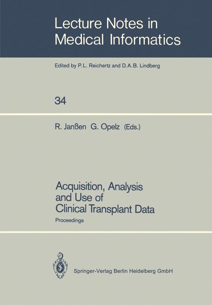 Acquisition Analysis and Use of Clinical Transplant Data