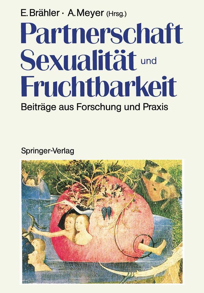 Partnerschaft Sexualität und Fruchtbarkeit