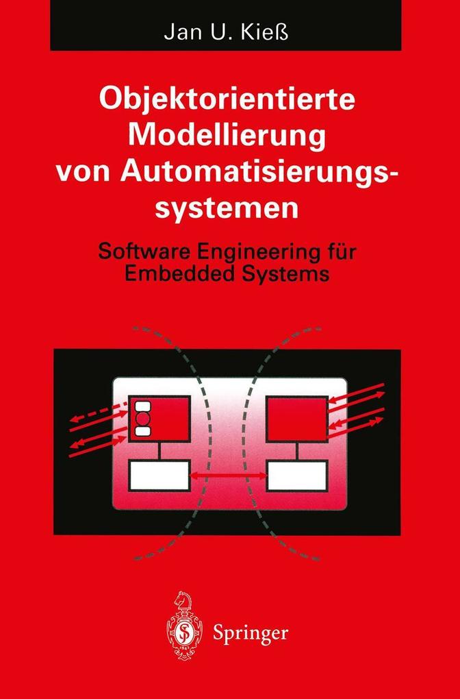 Objektorientierte Modellierung von Automatisierungssystemen