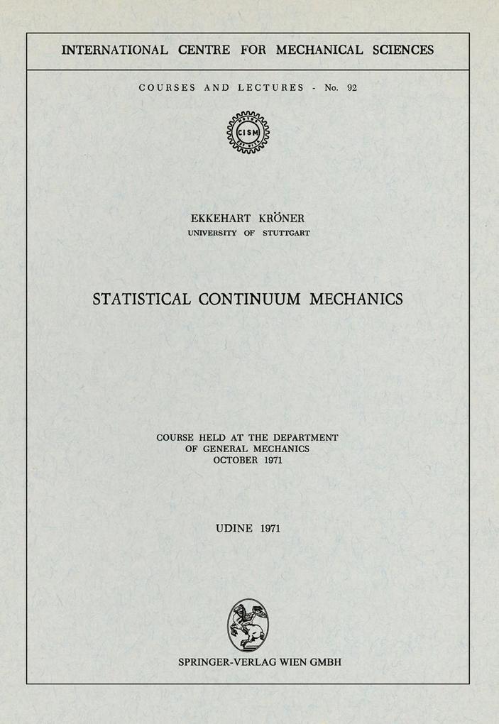 Statistical Continuum Mechanics