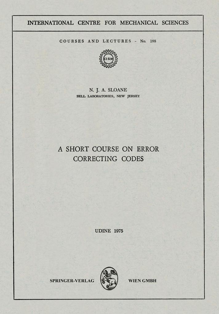 A Short Course on Error Correcting Codes
