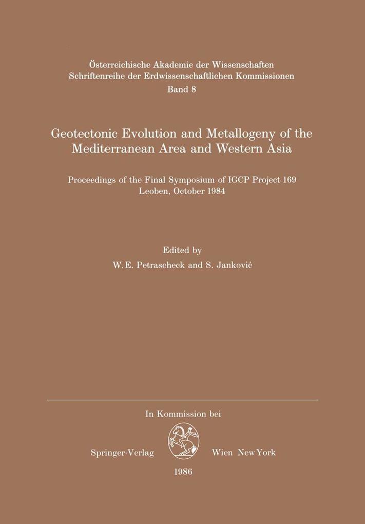Geotectonic Evolution and Metallogeny of the Mediterranean Area and Western Asia