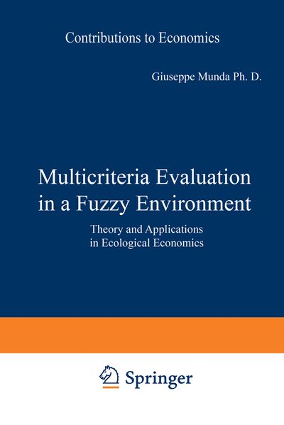 Multicriteria Evaluation in a Fuzzy Environment