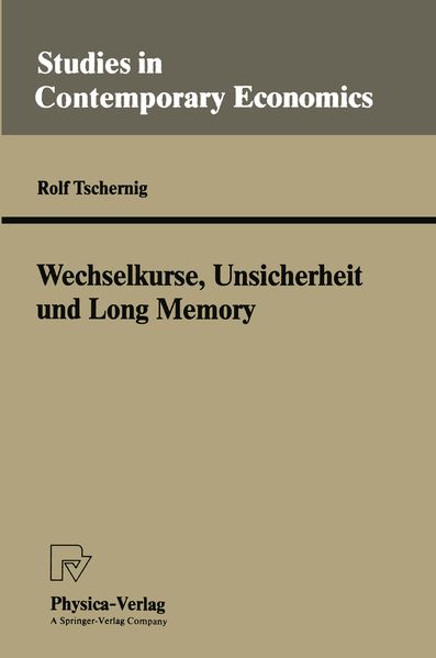 Wechselkurse Unsicherheit und Long Memory
