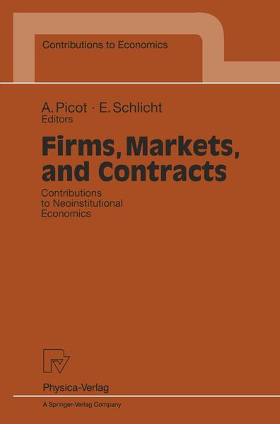 Firms Markets and Contracts
