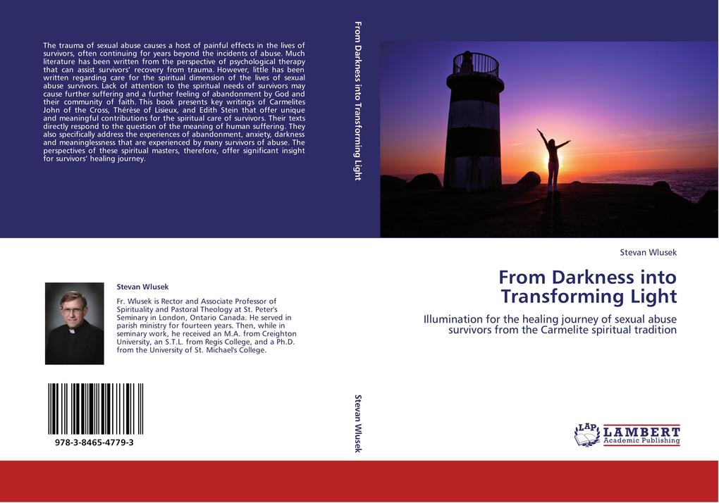 From Darkness into Transforming Light