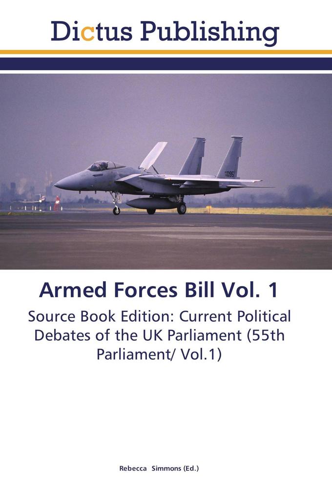 Armed Forces Bill Vol. 1
