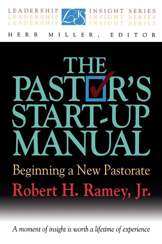 The Pastor's Start-Up Manual