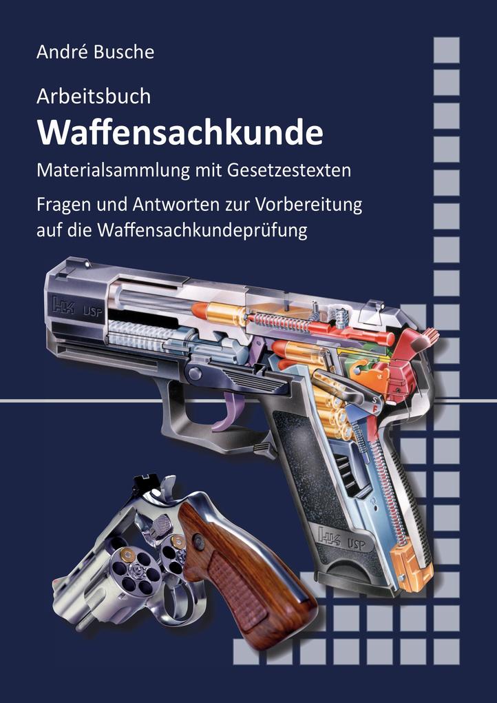 Arbeitsbuch Waffensachkunde André Busche - Bild 4