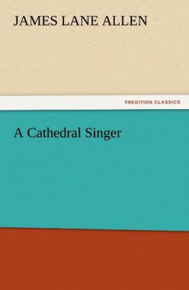 A Cathedral Singer