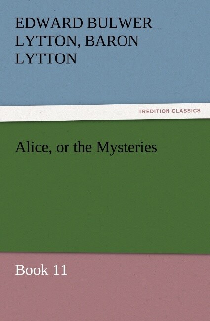 Alice or the Mysteries ‘ Book 11