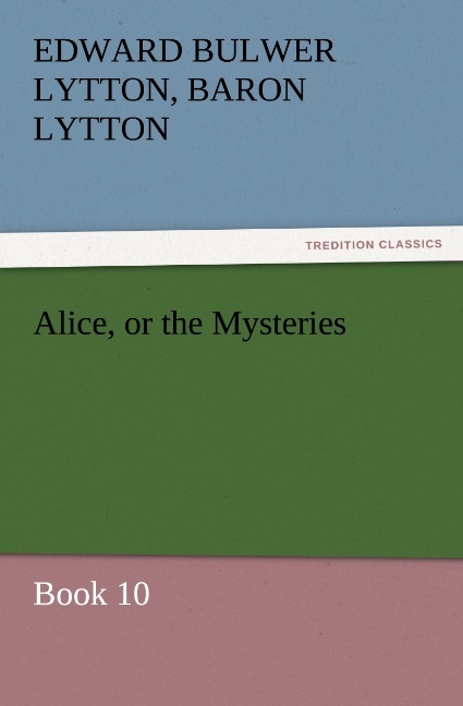 Alice or the Mysteries - Book 10