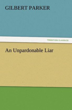 An Unpardonable Liar