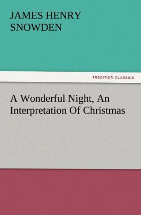 A Wonderful Night An Interpretation Of Christmas