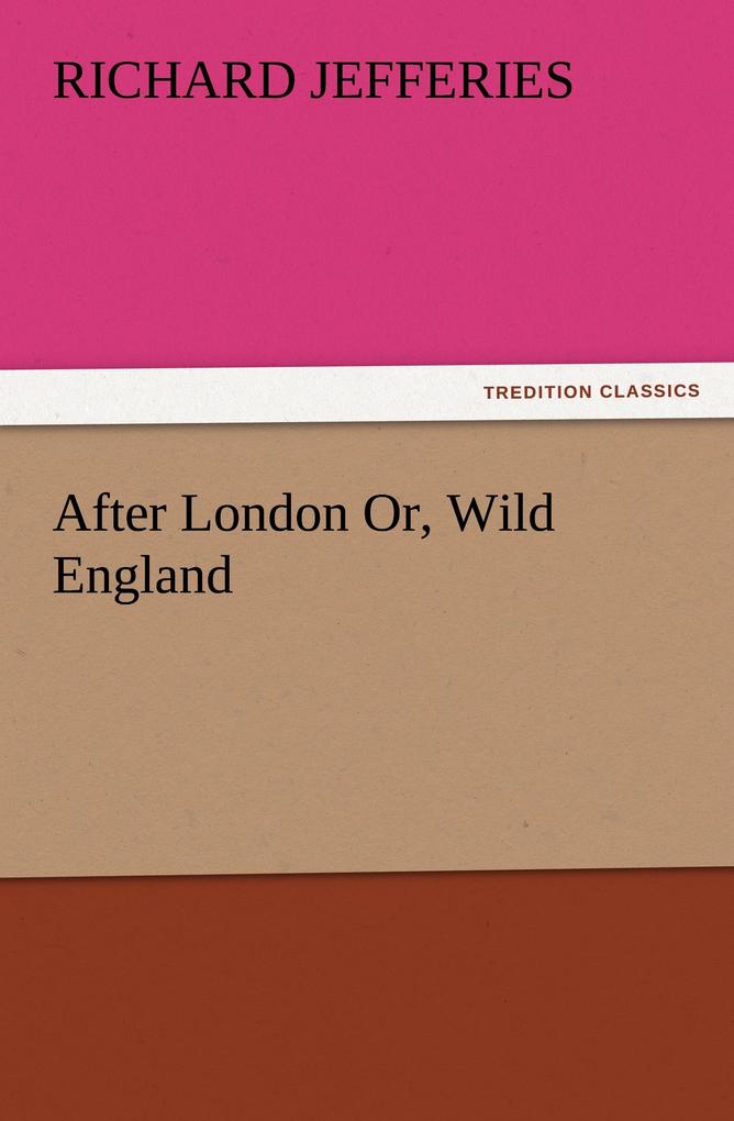 After London Or Wild England