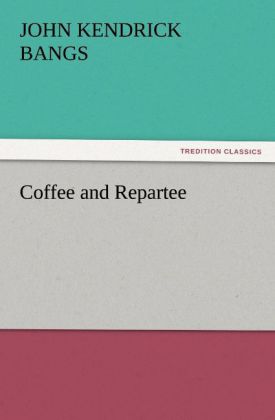 Coffee and Repartee