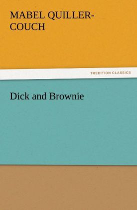 Dick and Brownie