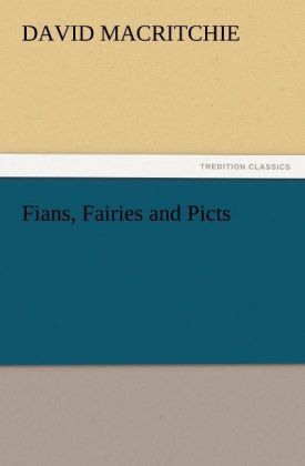 Fians Fairies and Picts