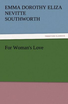 For Woman's Love