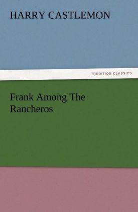Frank Among The Rancheros