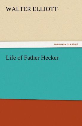 Life of Father Hecker