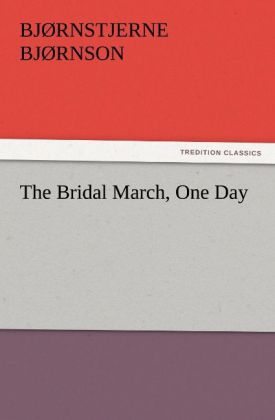 The Bridal March One Day