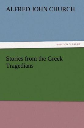 Stories from the Greek Tragedians